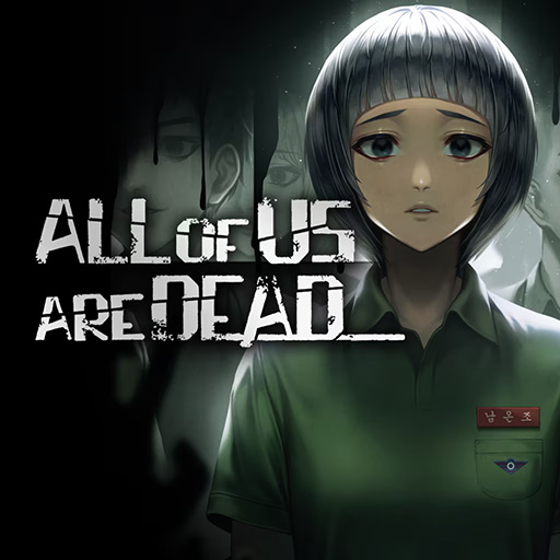 All of Us Are Dead…